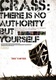 There Is No Authority But Yourself (2006)