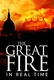 The Great Fire: In Real Time (2017–2017)