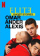 Elit – Rövid történetek: Omar, Ander és Alexis (2021–2021)