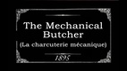 La Charcuterie mécanique (1895)