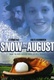 Augusztusi hó (2001)