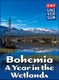 Bohemia: A Year in the Wetlands (2011)