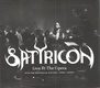 Satyricon With The Norwegian National Opera Chorus – Live At The Opera (2015)