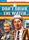 Don't Drink the Water (1974–1975)
