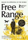 Free Range / Ballada a világ elfogadásáról (2013)