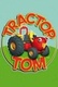 Traktor Tom (2002–2004)